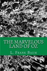 The Marvelous Land of Oz