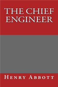The Chief Engineer