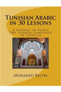 Tunisian Arabic in 30 Lessons