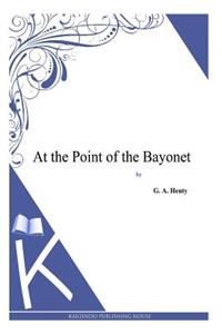 At the Point of the Bayonet