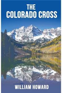 The Colorado Cross