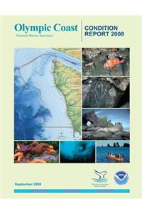 Olympic Coast National Marine Sanctuary Condition Report 2008