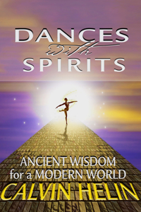 Dances with Spirits