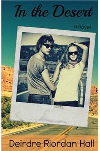 In the Desert: Follow Your Bliss Book #3