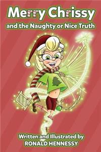 Merry Chrissy And the Naughty or Nice Truth