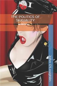 The Politics of Sexuality