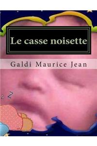 Le casse noisette