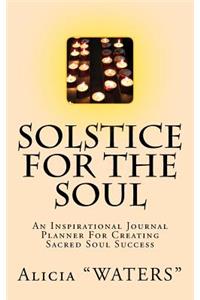 Solstice For The Soul
