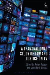 A Transnational Study of Law and Justice on TV