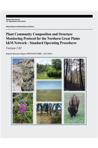 Plant Community Composition and Structure Monitoring Protocol for the Northern Great Plains I&M Network - Standard Operating Procedures
