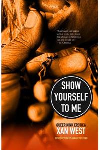 Show Yourself to Me