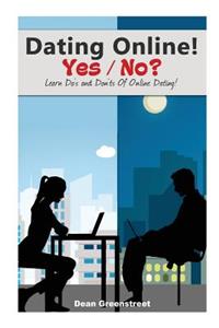 Dating Online! Yes / No?