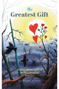 The Greatest Gift: Finding 100 Blessings from the Fort McMurray Wild Fire