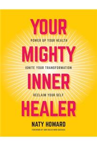 Your Mighty Inner Healer
