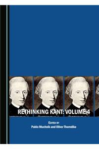 Rethinking Kant