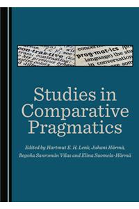 Studies in Comparative Pragmatics