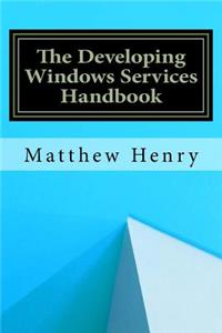 The Developing Windows Services Handbook
