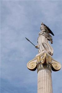 Statue of Athena - Athens, Greece Journal: 150 Page Lined Notebook/Diary