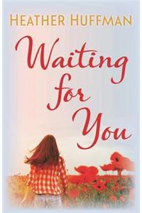 Waiting for You