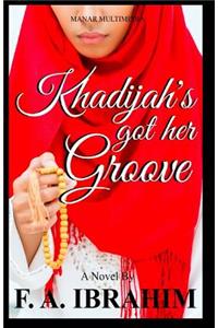 Khadijah's Got Her Groove