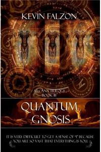 Quantum Gnosis