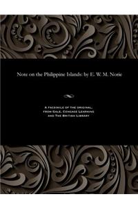 Note on the Philippine Islands