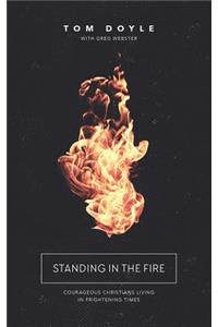 Standing in the Fire
