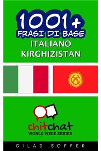 1001+ frasi di base italiano - Kirghizistan