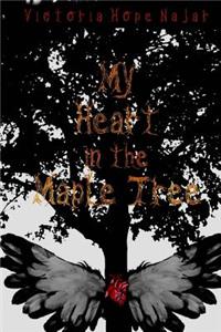 My Heart in the Maple Tree