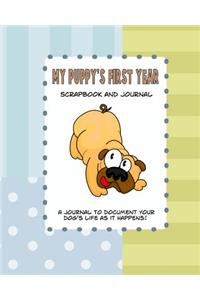 My Puppy's First Year Scrapbook and Journal