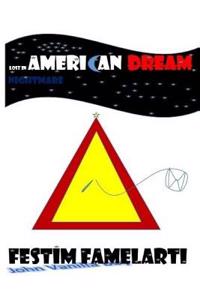 Lost in American Dream