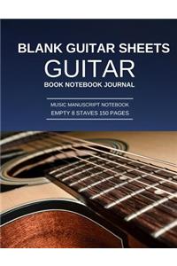 Blank Guitar Sheets Guitar Book Notebook Journal: Music Manuscript Notebook Empty 8 Staves 150 Pages 8.5x11 Inches