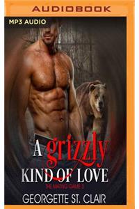 Grizzly Kind of Love