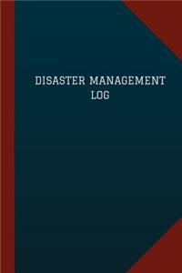 Disaster Management Log (Logbook, Journal - 124 pages, 6" x 9")