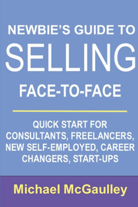 Newbie's Guide to Selling Face-to-Face