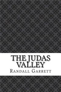 The Judas Valley