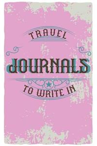 Travel Journals To Write In