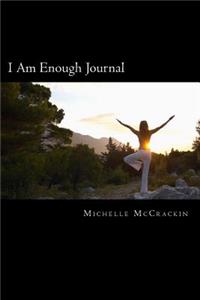 I Am Enough Journal