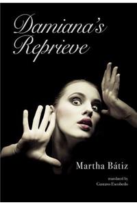 Damiana's Reprieve