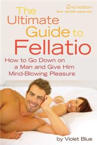 Ultimate Guide to Fellatio