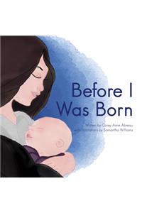 Before I Was Born