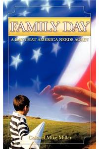 Family Day, a Day That America Needs Again!