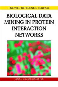 Biological Data Mining in Protein Interaction Networks