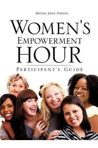 Women's Empowerment Hour Participant's Guide
