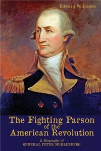 Fighting Parson of the American Revolution