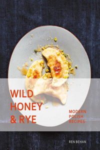 Wild Honey and Rye