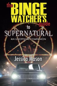 Binge Watcher's Guide to Supernatural