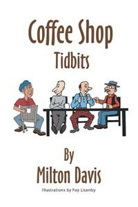 Coffee Shop Tidbits