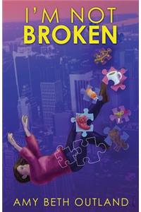 I'm Not Broken