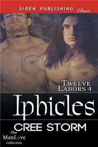 Iphicles [Twelve Labors 4] (Siren Publishing Classic Manlove)